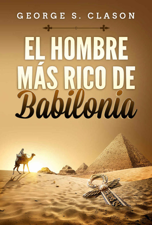 El hombre mas rico de babilonia